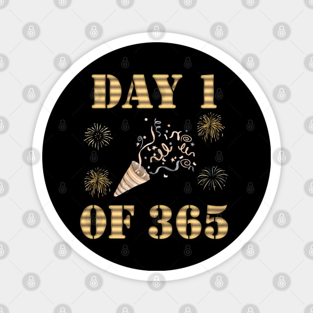 Happy New Year, Day 1 Of 365, Day One Of Three Sixty Five, Happy Holidays, New Years Day, New Year Eve, Fireworks, Firecrackers, New Year Party, Seasons Greetings Magnet by DESIGN SPOTLIGHT